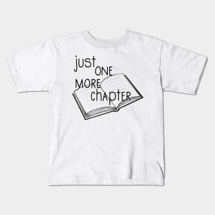 One more chapter Kids T-Shirt